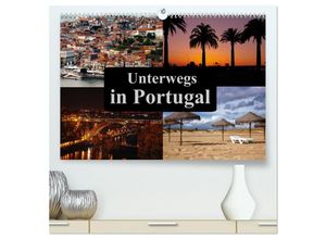 9783435602681 - Unterwegs in Portugal (hochwertiger Premium Wandkalender 2025 DIN A2 quer) Kunstdruck in Hochglanz