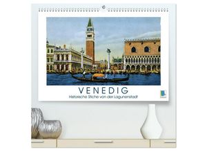 9783435602957 - Erinnerungen an das alte Venedig Historische Stiche von der Lagunenstadt (hochwertiger Premium Wandkalender 2025 DIN A2 quer) Kunstdruck in Hochglan