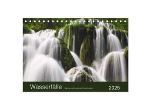 9783435602995 - WASSERFÄLLE - Sanfte und tosende Schönheiten (Tischkalender 2025 DIN A5 quer) CALVENDO Monatskalender