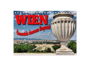 9783435604463 - Wien - Österreichs charmante Hauptstadt (Tischkalender 2025 DIN A5 quer) CALVENDO Monatskalender