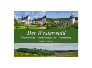 9783435605071 - Der Westerwald (Tischkalender 2025 DIN A5 quer) CALVENDO Monatskalender