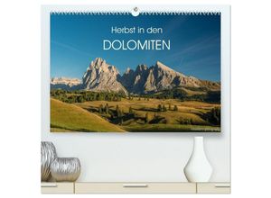 9783435605255 - Herbst in den Dolomiten (hochwertiger Premium Wandkalender 2025 DIN A2 quer) Kunstdruck in Hochglanz