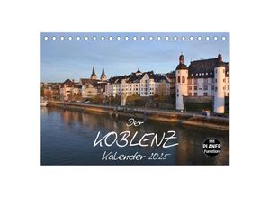 9783435605408 - Der Koblenz Kalender (Tischkalender 2025 DIN A5 quer) CALVENDO Monatskalender