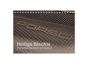 9783435606993 - Heiligs Blechle - Porsche-Ikonen im Detail (Tischkalender 2025 DIN A5 quer) CALVENDO Monatskalender