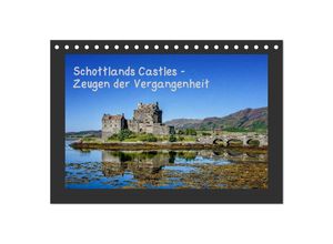 9783435608348 - Schottlands Castles - Zeugen der Vergangenheit (Tischkalender 2025 DIN A5 quer) CALVENDO Monatskalender