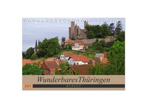 9783435610402 - Wunderbares Thüringen - Burgen (Tischkalender 2025 DIN A5 quer) CALVENDO Monatskalender