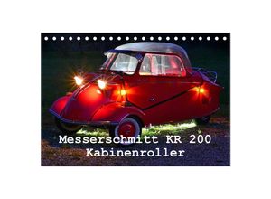 9783435611805 - Messerschmitt KR 200 Kabinenroller (Tischkalender 2025 DIN A5 quer) CALVENDO Monatskalender