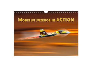 9783435611942 - Modellflugzeuge in ACTION (Wandkalender 2025 DIN A4 quer) CALVENDO Monatskalender