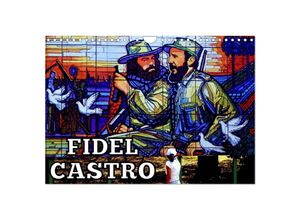9783435612055 - FIDEL CASTRO (Wandkalender 2025 DIN A4 quer) CALVENDO Monatskalender