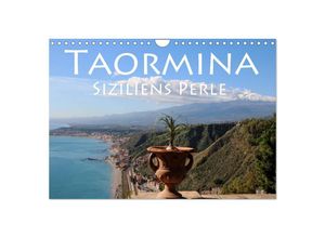 9783435612796 - Taormina Siziliens Perle (Wandkalender 2025 DIN A4 quer) CALVENDO Monatskalender