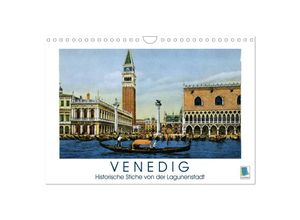 9783435612918 - Erinnerungen an das alte Venedig Historische Stiche von der Lagunenstadt (Wandkalender 2025 DIN A4 quer) CALVENDO Monatskalender