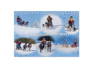 9783435613045 - Schlittenhundesport (Tischkalender 2025 DIN A5 quer) CALVENDO Monatskalender