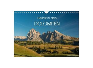 9783435614844 - Herbst in den Dolomiten (Wandkalender 2025 DIN A4 quer) CALVENDO Monatskalender