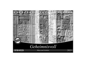 9783435615032 - Geheimnisvoll - Maya und Azteken (Tischkalender 2025 DIN A5 quer) CALVENDO Monatskalender