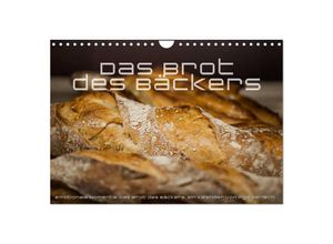 9783435616381 - Emotionale Momente Das Brot des Bäckers (Wandkalender 2025 DIN A4 quer) CALVENDO Monatskalender