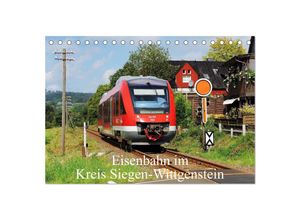 9783435617968 - Eisenbahn im Kreis Siegen-Wittgenstein (Tischkalender 2025 DIN A5 quer) CALVENDO Monatskalender