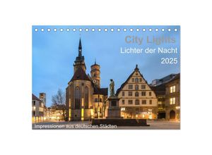 9783435619375 - City Lights - Lichter der Nacht (Tischkalender 2025 DIN A5 quer) CALVENDO Monatskalender