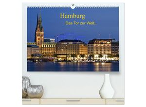 9783435619498 - Hamburg  Das Tor zur Welt (hochwertiger Premium Wandkalender 2025 DIN A2 quer) Kunstdruck in Hochglanz