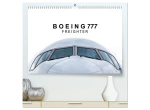 9783435619535 - Boeing 777 Freighter (hochwertiger Premium Wandkalender 2025 DIN A2 quer) Kunstdruck in Hochglanz