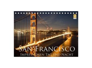 9783435620210 - San Francisco Impressionen Tag und Nacht (Tischkalender 2025 DIN A5 quer) CALVENDO Monatskalender