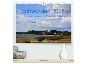 9783435620258 - Schwansen 2025 Impressionen zwischen Schlei und Ostsee (hochwertiger Premium Wandkalender 2025 DIN A2 quer) Kunstdruck in Hochglanz