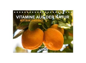 9783435621354 - VITAMINE AUS DER NATUR (Tischkalender 2025 DIN A5 quer) CALVENDO Monatskalender