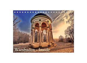 9783435622498 - Wiesbaden - Inside (Tischkalender 2025 DIN A5 quer) CALVENDO Monatskalender