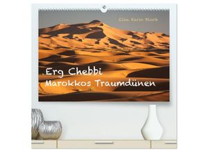 9783435622962 - Erg Chebbi - Marokkos Traumdünen (hochwertiger Premium Wandkalender 2025 DIN A2 quer) Kunstdruck in Hochglanz