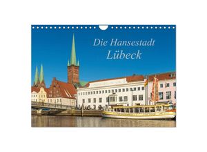 9783435623341 - Die Hansestadt Lübeck (Wandkalender 2025 DIN A4 quer) CALVENDO Monatskalender