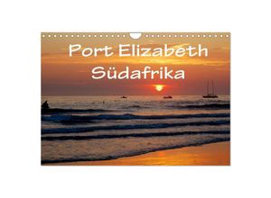 9783435623440 - Port Elizabeth - Südafrika - Impressionen einer Stadt in Bildern (Wandkalender 2025 DIN A4 quer) CALVENDO Monatskalender