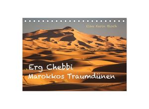 9783435623556 - Erg Chebbi - Marokkos Traumdünen (Tischkalender 2025 DIN A5 quer) CALVENDO Monatskalender