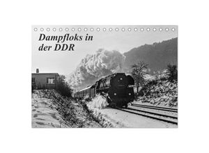 9783435624409 - Dampfloks in der DDR (Tischkalender 2025 DIN A5 quer) CALVENDO Monatskalender