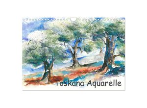 9783435624478 - Toskana Aquarelle (Wandkalender 2025 DIN A4 quer) CALVENDO Monatskalender