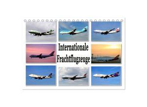 9783435628834 - Internationale Frachtflugzeuge (Tischkalender 2025 DIN A5 quer) CALVENDO Monatskalender