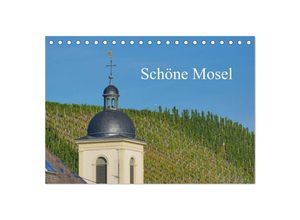 9783435630752 - Schöne Mosel (Tischkalender 2025 DIN A5 quer) CALVENDO Monatskalender