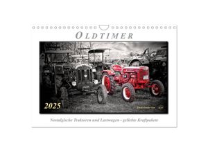 9783435631087 - Oldtimer - nostalgische Traktoren und Lastwagen (Wandkalender 2025 DIN A4 quer) CALVENDO Monatskalender