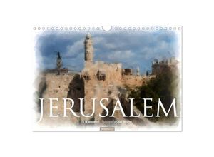 9783435631124 - Jerusalem à la aquarell (Wandkalender 2025 DIN A4 quer) CALVENDO Monatskalender