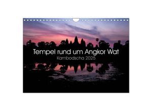 9783435631261 - Tempel rund um Angkor Wat (Wandkalender 2025 DIN A4 quer) CALVENDO Monatskalender