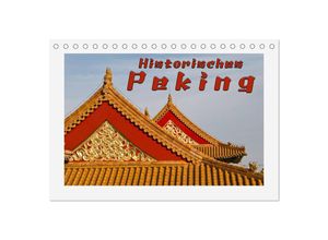 9783435632190 - Historisches Peking (Tischkalender 2025 DIN A5 quer) CALVENDO Monatskalender