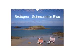 9783435632770 - Bretagne - Sehnsucht in Blau (Wandkalender 2025 DIN A4 quer) CALVENDO Monatskalender