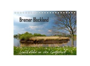 9783435633999 - Bremer Blockland - Landleben in der Großstadt (Tischkalender 2025 DIN A5 quer) CALVENDO Monatskalender