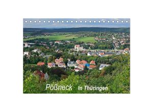 9783435634897 - Pößneck in Thüringen (Tischkalender 2025 DIN A5 quer) CALVENDO Monatskalender