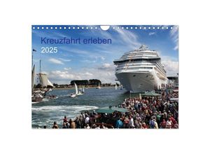 9783435634965 - Kreuzfahrt erleben (Wandkalender 2025 DIN A4 quer) CALVENDO Monatskalender