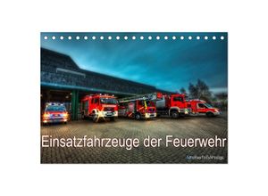 9783435635139 - Einsatzfahrzeuge der Feuerwehr (Tischkalender 2025 DIN A5 quer) CALVENDO Monatskalender