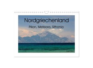 9783435636068 - Nordgriechenland - Pilion Meteora Sithonia (Wandkalender 2025 DIN A4 quer) CALVENDO Monatskalender