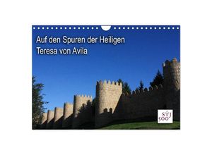 9783435636877 - Auf den Spuren der Heilige Teresa von Avila (Wandkalender 2025 DIN A4 quer) CALVENDO Monatskalender