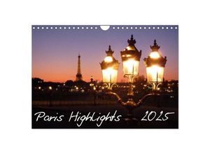 9783435637003 - Paris Highlights Wandkalender 2025 DIN A3 quer (Wandkalender 2025 DIN A4 quer) CALVENDO Monatskalender