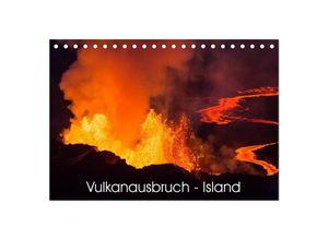 9783435637010 - Vulkanausbruch - Island (Tischkalender 2025 DIN A5 quer) CALVENDO Monatskalender