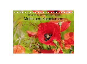 9783435637188 - Farbtupfer auf sommerlichen Feldern - Mohn und Kornblumen (Tischkalender 2025 DIN A5 quer) CALVENDO Monatskalender