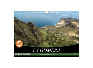 9783435637386 - La Gomera 2025 - Eine Entdeckungsreise (Wandkalender 2025 DIN A4 quer) CALVENDO Monatskalender